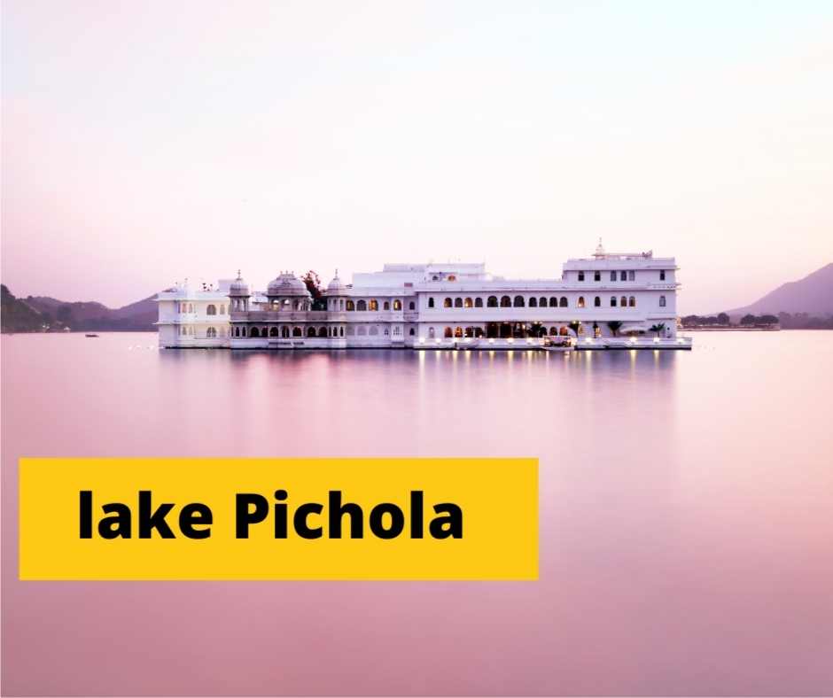 pichhola lake